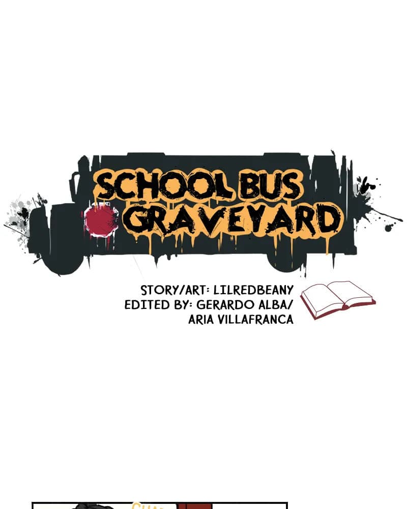 School Bus Graveyard chapter 3, page 1